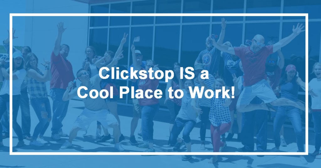 Clickstop is a cool place to work