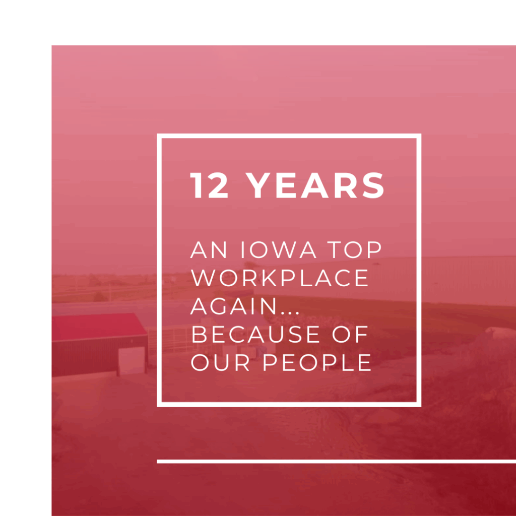 12 Years: An Iowa Top Workplace again...because of our people