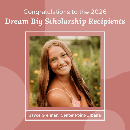 Dream Big Recipient: Jayce Grennan from Center Point-Urbana High School